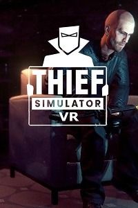 Thief Simulator VR